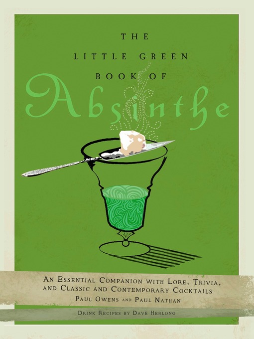 Title details for The Little Green Book of Absinthe by Paul Owens - Available